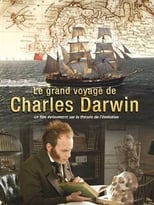 Poster for Le Grand voyage de Charles Darwin - Les Origines de la théorie de l'évolution