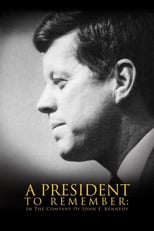 Poster for A President to Remember: In the Company of John F. Kennedy