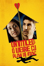 Untitled: O iubire cu plan de atac