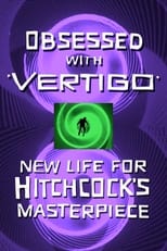 Poster for Obsessed with Vertigo: New Life for Hitchcock's Masterpiece