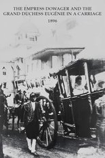 The Empress Dowager and the Grand Duchess Eugénie in a Carriage main poster