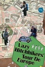 Poster for Lazy Hitchhikers' Tour de Europe 
