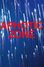 Poster for Aphotic Zone 