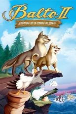 VER Balto 2: Aventura en la tierra de hielo (2002) Online