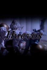 Poster for Huevos