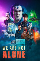 We Are Not Alone