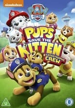 Poster for PAW Patrol: Pups Save the Kitten Catastrophe Crew 