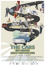 Poster for The Cars We Drove into Capitalism