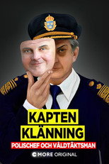 Kapten Klänning - polischef och våldtäktsman (2019)