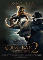 Ong Bak 2: La leyenda del Rey Elefante