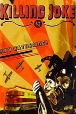 Poster di Killing Joke: XXV The Gathering