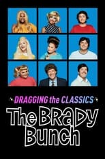 Poster for Dragging the Classics: The Brady Bunch