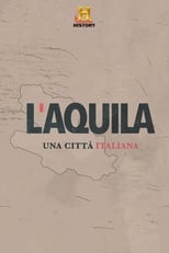 Poster for L'Aquila: una città italiana