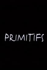 Poster for Primitifs