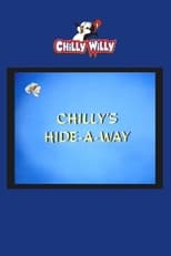 Poster for Chilly's Hide-a-Way 