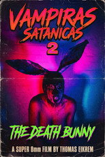 Poster for Vampiras Satanicas 2: the Death Bunny