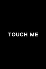 Touch Me (2025)