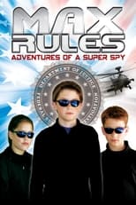 Poster for Max Rules: Adventures of a Super Spy