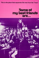 Poster di Some of My Best Friends Are...