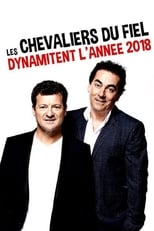 Poster for Les Chevaliers du fiel dynamitent l'année 2018 