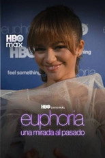 Euphoria: Echando la vista atrás