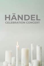 Poster for Händel Celebration Concert