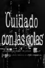 Poster for Cuidado con las colas