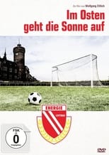 Poster for Im Osten geht die Sonne auf