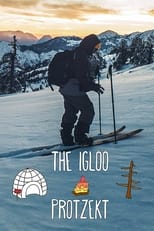 Poster for The Igloo Protzekt - 2 Weeks of Pure Outdoors in Vasilitsa 