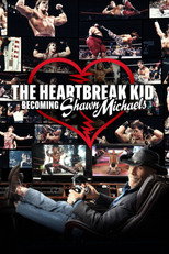 The Heartbreak Kid: Becoming Shawn Michaels poster
