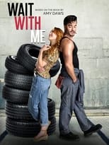 Poster for Wait with Me