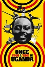 Poster for Once Upon a Time in Uganda