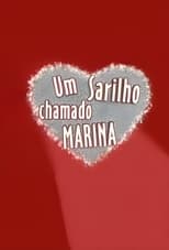Poster for Um Sarilho Chamado Marina