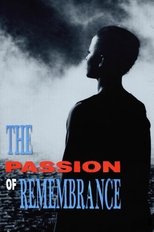 Poster for The Passion of Remembrance