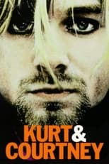 Kurt & Courtney - Wie starb Kurt Cobain wirklich?