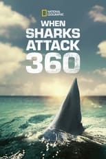 Poster for When Sharks Attack 360