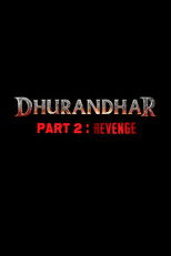 Dhurandhar Part 2: The Revenge poster