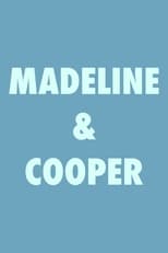 Poster for Madeline & Cooper