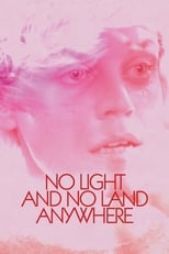 Poster for No Light and No Land Anywhere