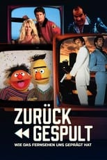 Poster di ZURÜCKgespult - Wie das Fernsehen uns geprägt hat