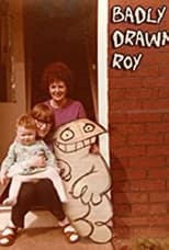 Poster for Badly Drawn Roy