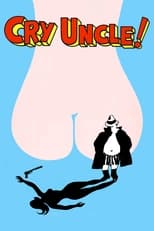 Cry Uncle (1971)