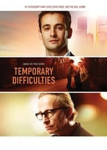 Poster for Temporary Difficulties