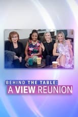 Poster for Behind The Table: A View Reunion