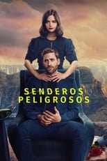 VER Senderos peligrosos (2023) Online Gratis HD