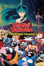 Poster for Urusei Yatsura: The Final Chapter