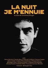 Poster for La nuit je m'ennuie