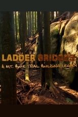 Ladder Bridges poster movie