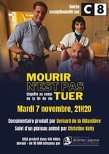 Poster for Enquête au cœur de la fin de vie: Mourir n'est pas tuer 