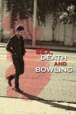 Poster for Sex, Death and Bowling